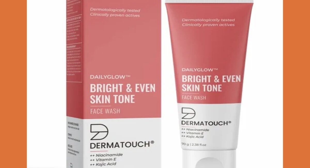 Dermatouch Bright and Even Face Wash: A Complete, Practical Guide