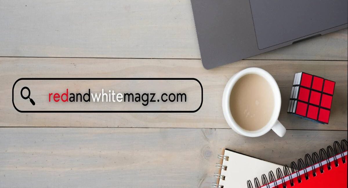 Start Redandwhitemagz .com: A Complete Guide to Platform Features, Usage, and Safety